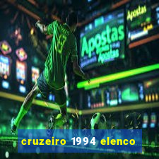 cruzeiro 1994 elenco